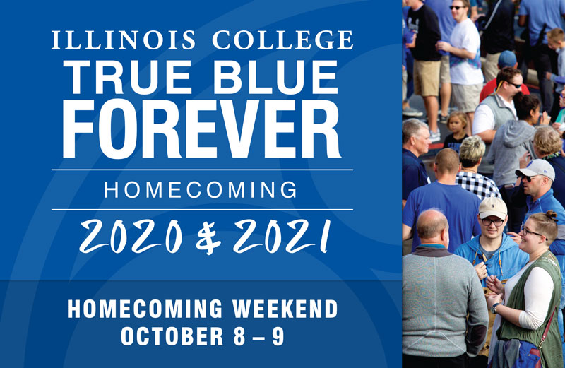 True Blue Forever Homecoming 2020 2021 Illinois College